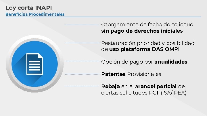 Ley corta INAPI Beneficios Procedimentales Otorgamiento de fecha de solicitud sin pago de derechos