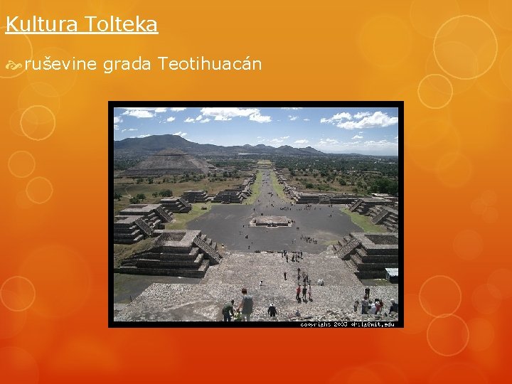 Kultura Tolteka ruševine grada Teotihuacán 