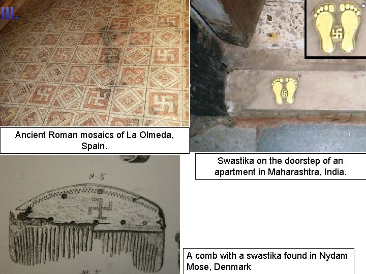 III. Ancient Roman mosaics of La Olmeda, Spain. Swastika on the doorstep of an