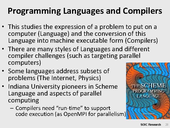 Programming Languages and Compilers • This studies the expression of a problem to put