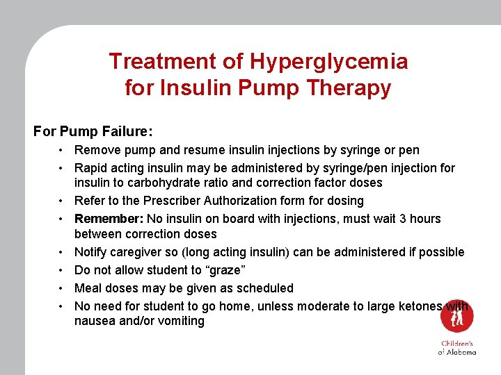 Treatment of Hyperglycemia for Insulin Pump Therapy For Pump Failure: • Remove pump and