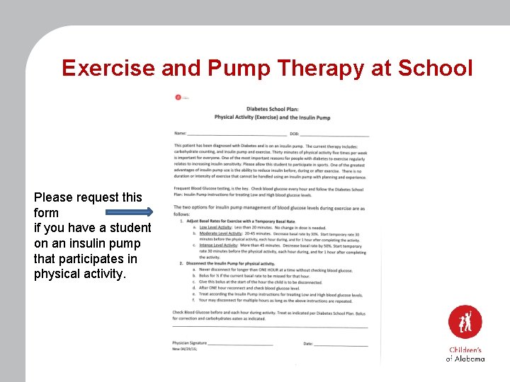 Exercise and Pump Therapy at School Please request this form if you have a