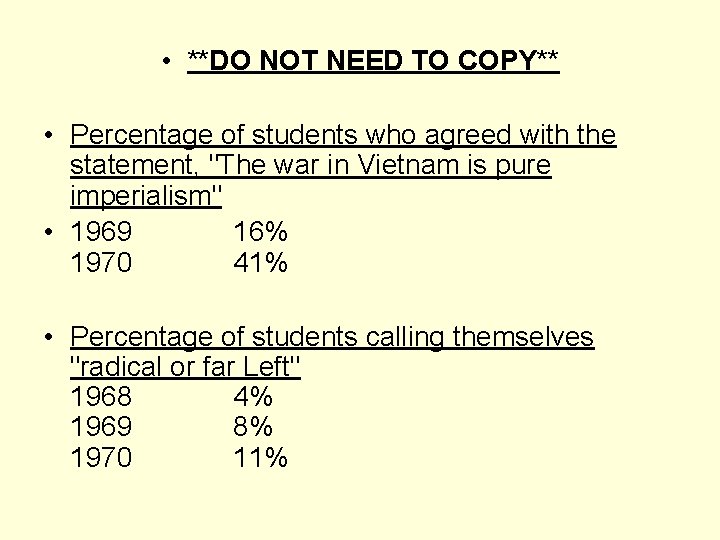  • **DO NOT NEED TO COPY** • Percentage of students who agreed with