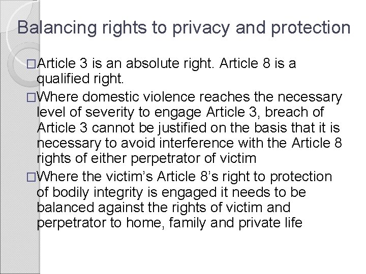 Protecting victims of domestic violence are we getting