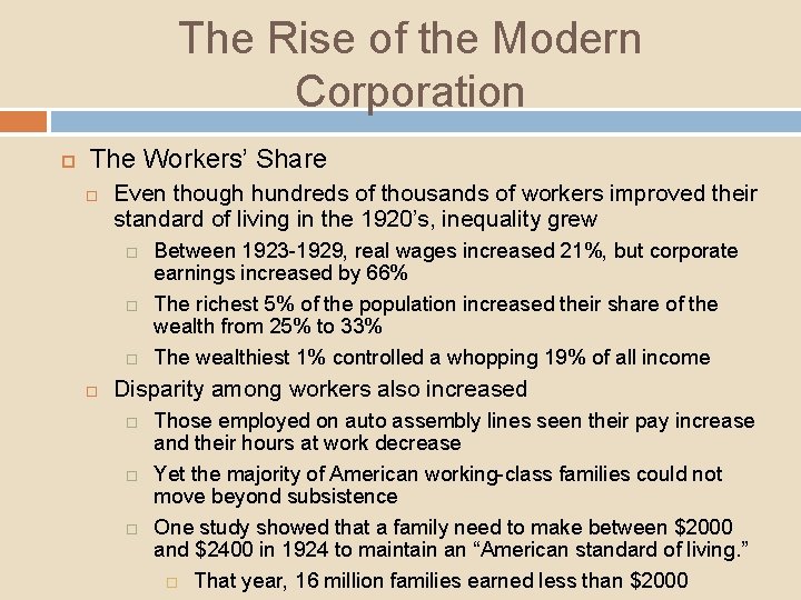 The Rise of the Modern Corporation The Workers’ Share Even though hundreds of thousands