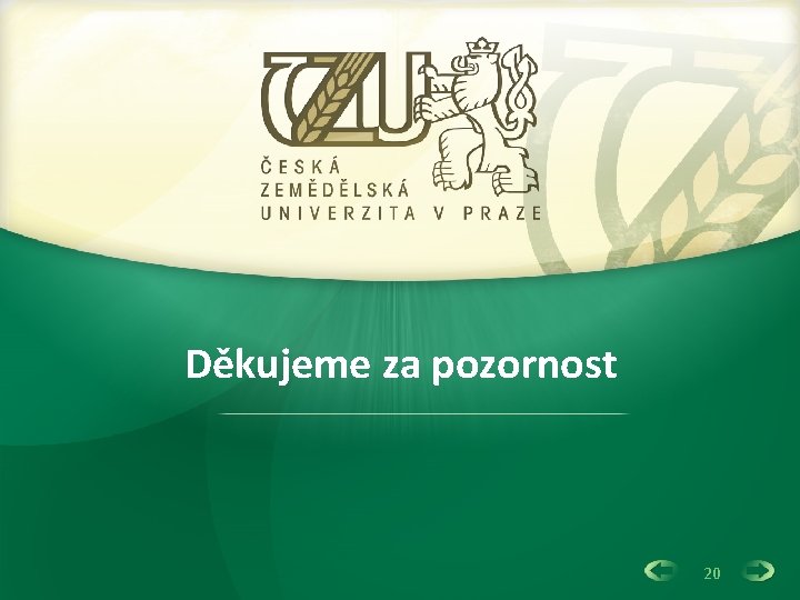 Děkujeme za pozornost 20 
