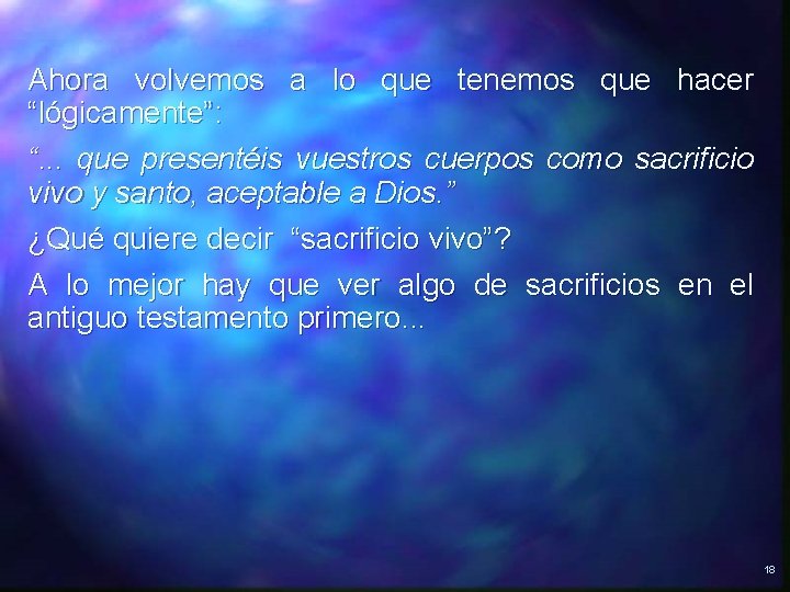 Ahora volvemos a lo que tenemos que hacer “lógicamente”: “. . . que presentéis Ahora volvemos a lo que tenemos que hacer “lógicamente”: “. . . que presentéis
