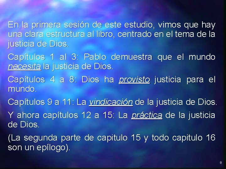 En la primera sesión de estudio, vimos que hay una clara estructura al libro, En la primera sesión de estudio, vimos que hay una clara estructura al libro,