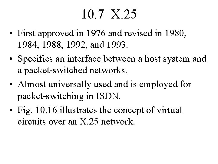 10. 7 X. 25 • First approved in 1976 and revised in 1980, 1984,