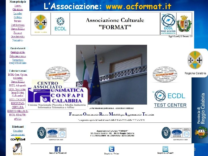 L’Associazione: www. acformat. it 3 