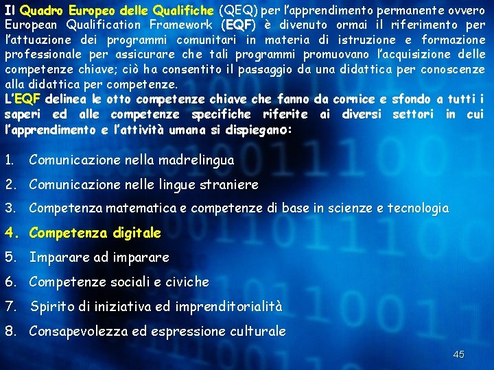 Il Quadro Europeo delle Qualifiche (QEQ) per l’apprendimento permanente ovvero European Qualification Framework (EQF)