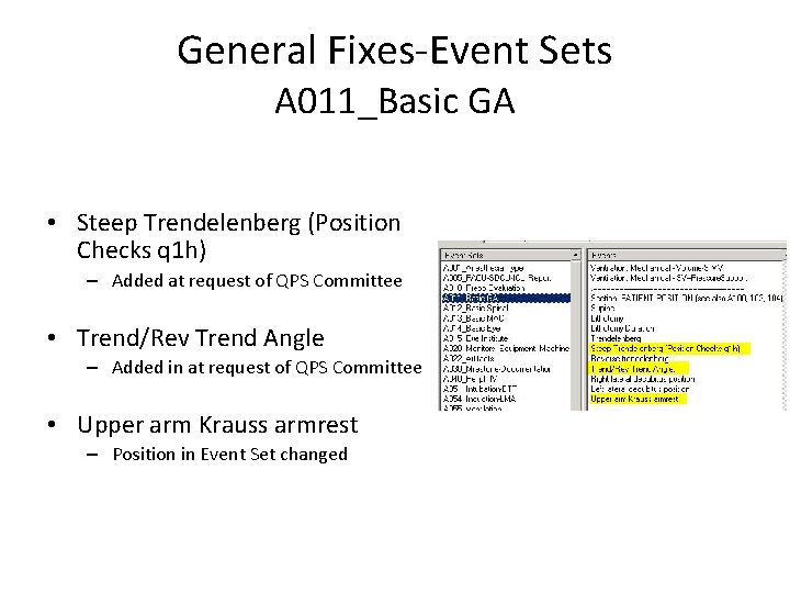 General Fixes-Event Sets A 011_Basic GA • Steep Trendelenberg (Position Checks q 1 h)