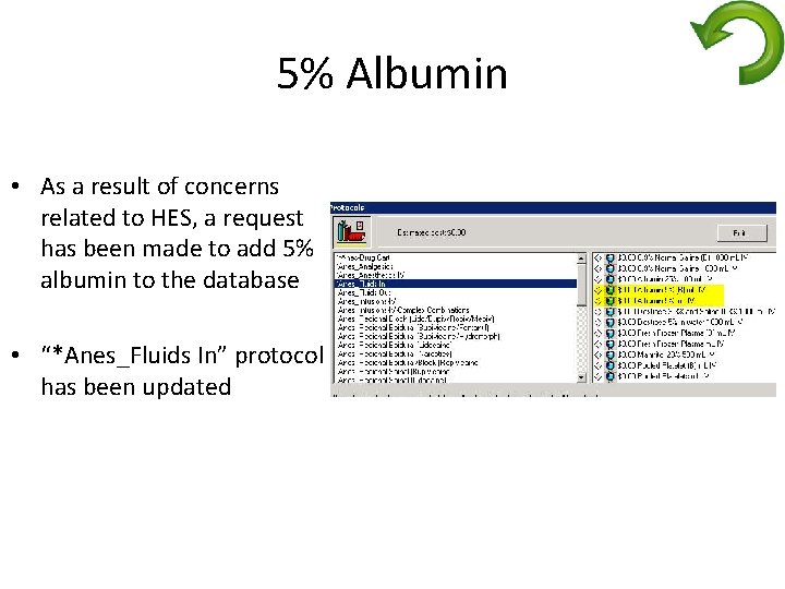 5% Albumin • As a result of concerns related to HES, a request has