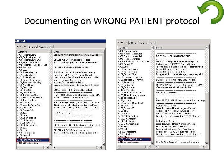 Documenting on WRONG PATIENT protocol 