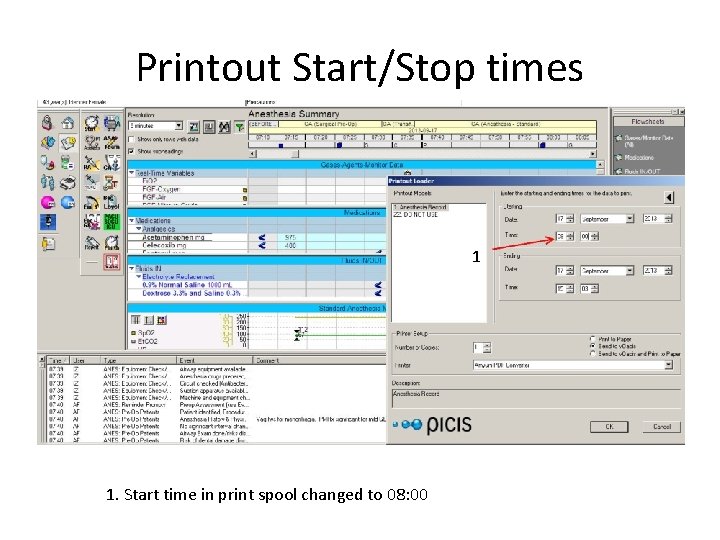 Printout Start/Stop times 1 1. Start time in print spool changed to 08: 00