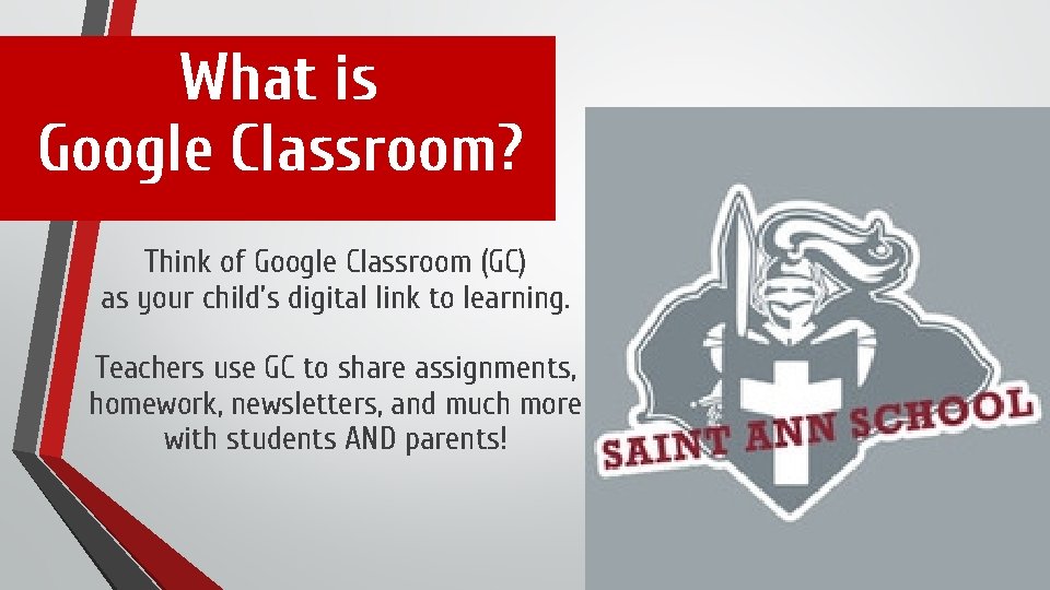 What is Google Classroom? Think of Google Classroom (GC) as your child’s digital link
