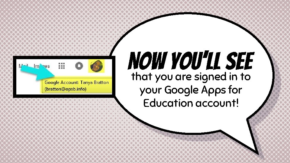 Now you’ll see that you are signed in to your Google Apps for Education