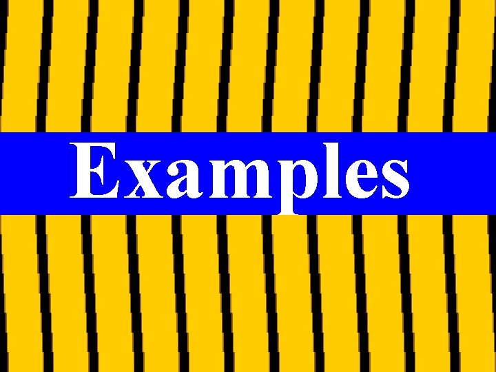 Examples 