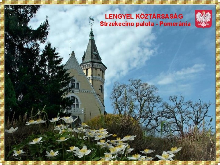 LENGYEL KÖZTÁRSASÁG Strzekecino palota - Pomeránia 
