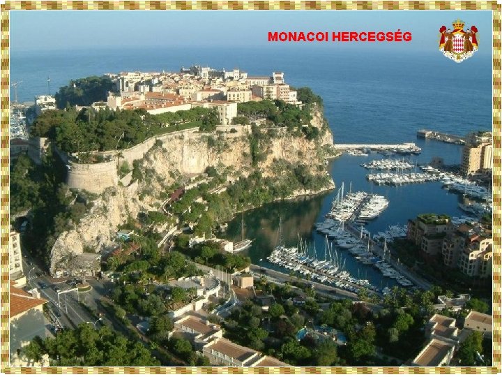 MONACOI HERCEGSÉG MONACO 