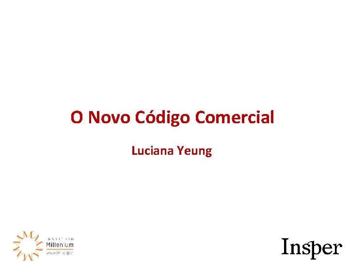 O Novo Código Comercial Luciana Yeung 