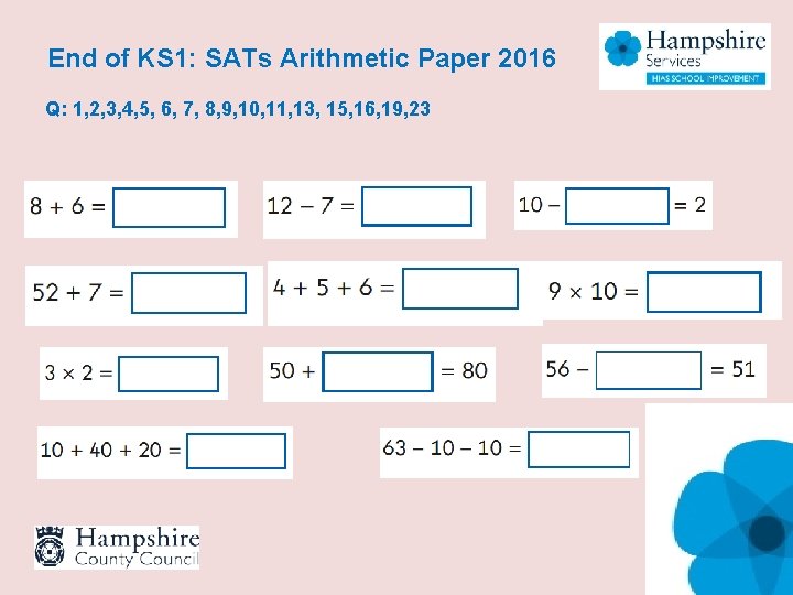 End of KS 1: SATs Arithmetic Paper 2016 Q: 1, 2, 3, 4, 5,