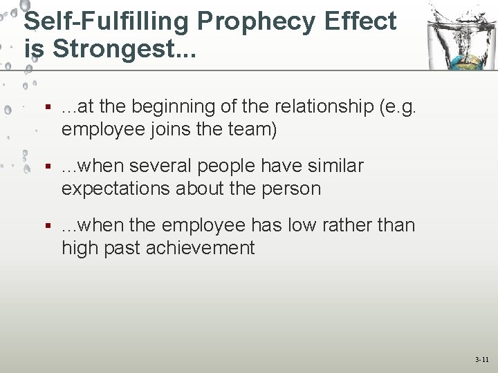 Self-Fulfilling Prophecy Effect is Strongest. . . § . . . at the beginning