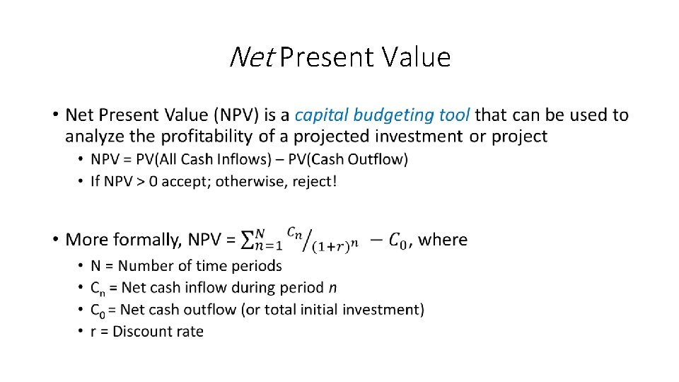 Net Present Value • 