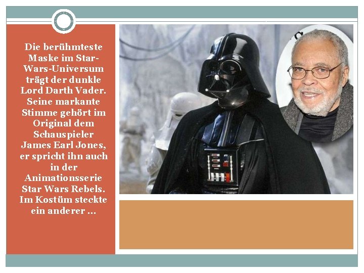 Die berühmteste Maske im Star. Wars-Universum trägt der dunkle Lord Darth Vader. Seine markante