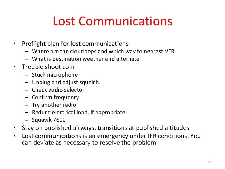 Lost Communications • Preflight plan for lost communications – Where are the cloud tops Lost Communications • Preflight plan for lost communications – Where are the cloud tops