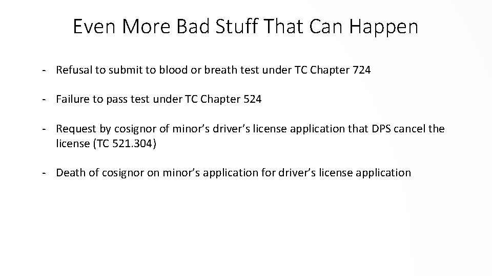 Even More Bad Stuff That Can Happen - Refusal to submit to blood or