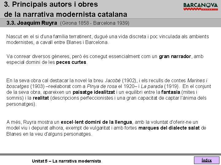 3. Principals autors i obres de la narrativa modernista catalana 3. 3. Joaquim Ruyra