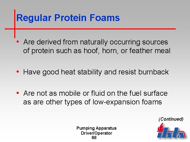 Regular Protein Foams • Are derived from naturally occurring sources of protein such as