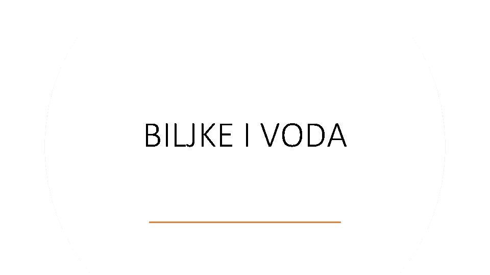 BILJKE I VODA 