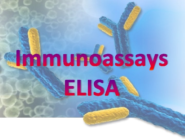 Immunoassays ELISA 