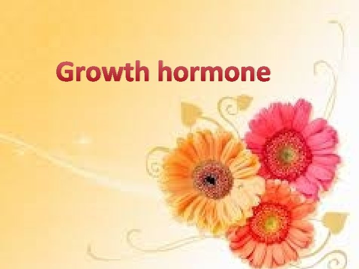 Growth hormone 