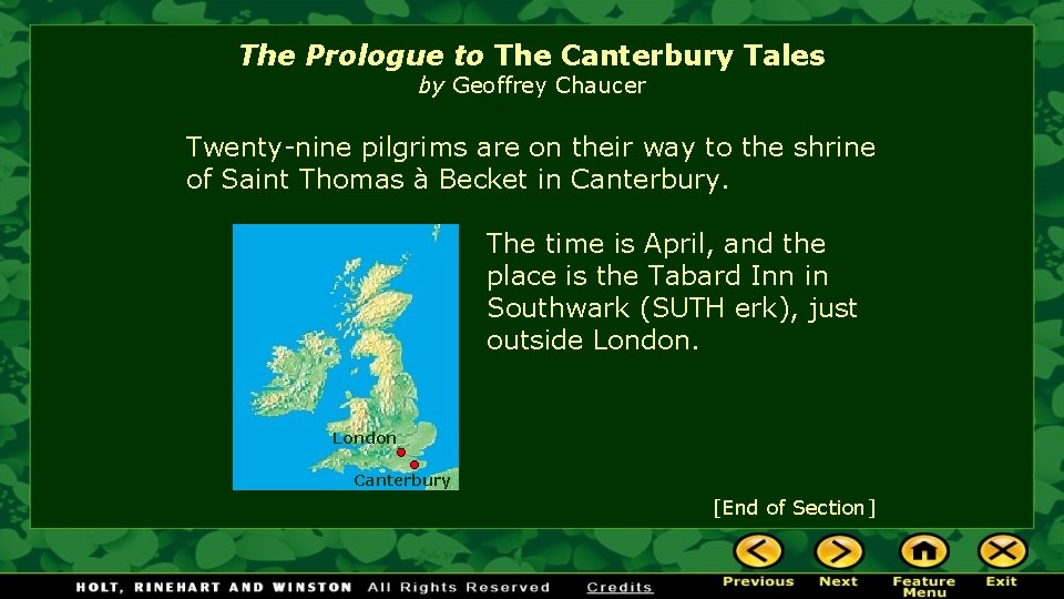 The Prologue to The Canterbury Tales by Geoffrey Chaucer Twenty-nine pilgrims are on their