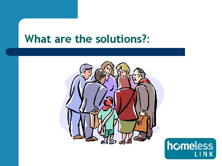 What are the solutions? : 