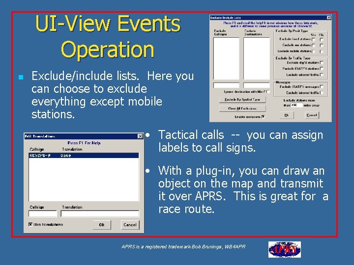 UI-View Events Operation n Exclude/include lists. Here you can choose to exclude everything except