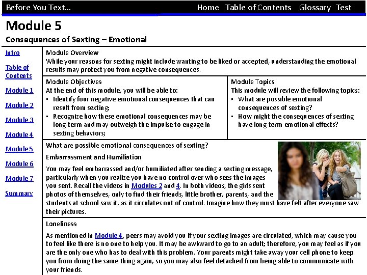 Before You Text… Home Table of Contents Glossary Test Module 5 Consequences of Sexting