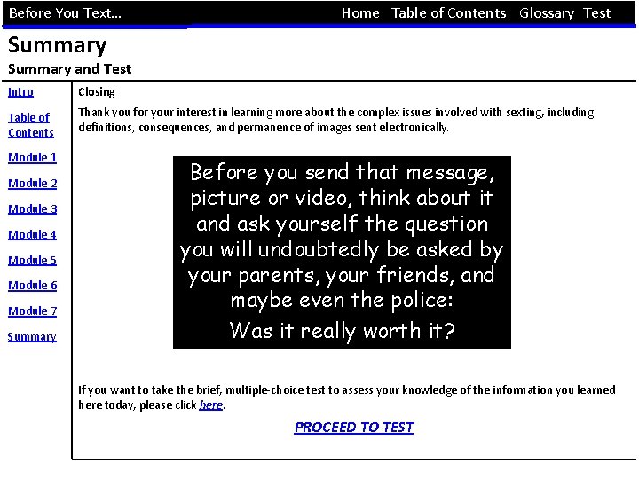 Before You Text… Home Table of Contents Glossary Test Summary and Test Intro Closing