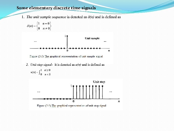 Some elementary discrete time signals 