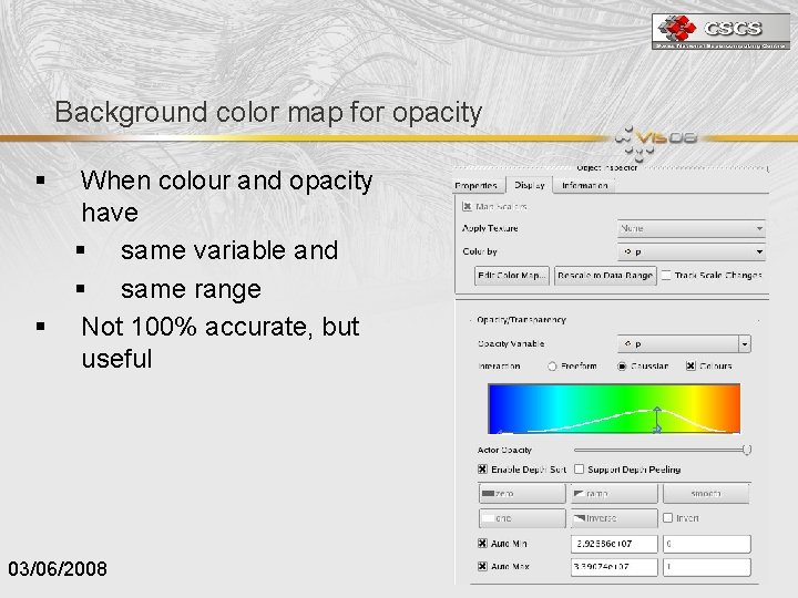 Background color map for opacity § § When colour and opacity have § same