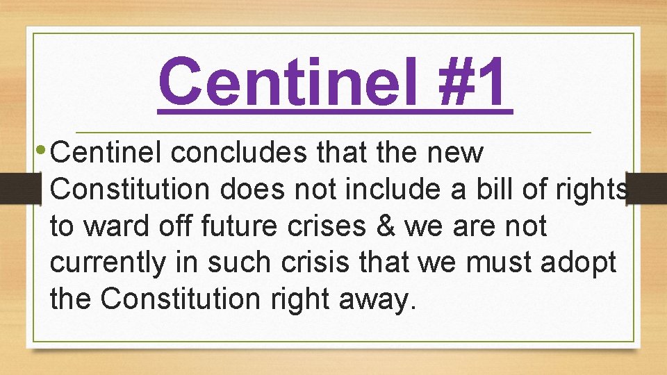 Centinel #1 • Centinel concludes that the new Constitution does not include a bill