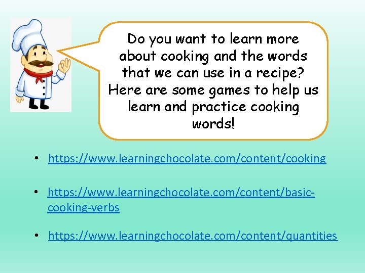 Do you want to learn more about cooking and the words that we can