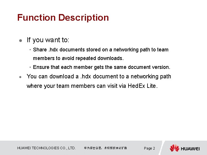 Function Description l If you want to: • Share. hdx documents stored on a