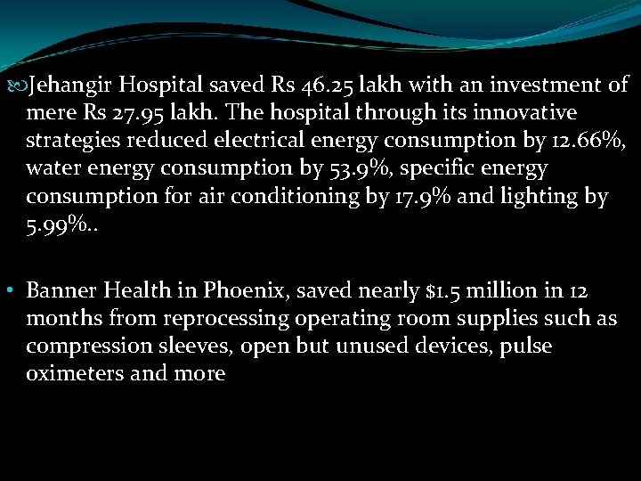  Jehangir Hospital saved Rs 46. 25 lakh with an investment of mere Rs