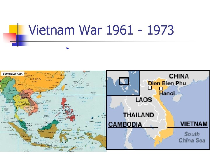 Vietnam War 1961 - 1973 