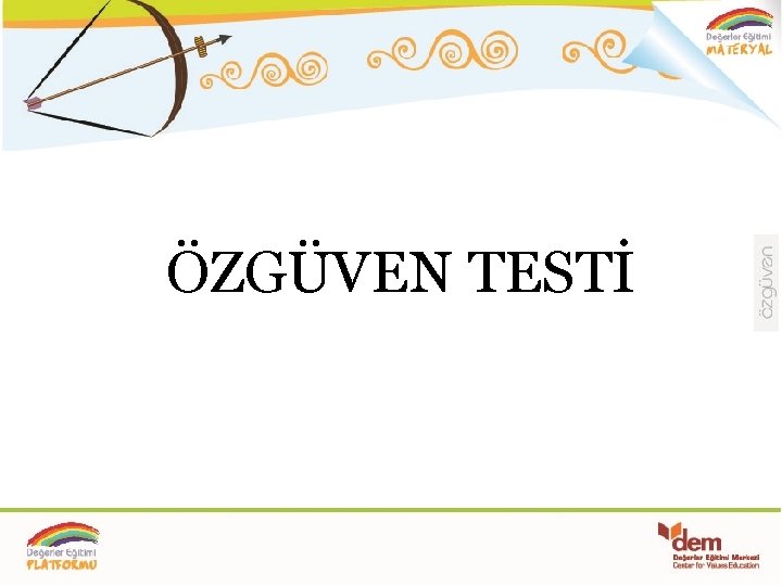 ÖZGÜVEN TESTİ 