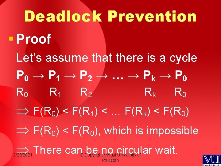 Deadlock Prevention § Proof Let’s assume that there is a cycle P 0 → Deadlock Prevention § Proof Let’s assume that there is a cycle P 0 →